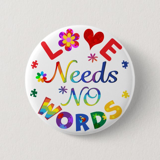 Love Needs No Words Button (Front)
