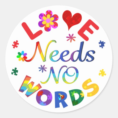 Love Needs No Words Classic Round Sticker