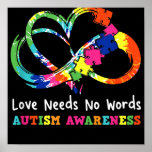 Love Needs No Words Heart Puzzle Autism Awareness Poster<br><div class="desc">Love Needs No Words Heart Puzzle Autism Awareness</div>
