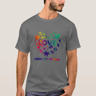 Love Needs No Words Heart Shaped Autism Pieces T-Shirt