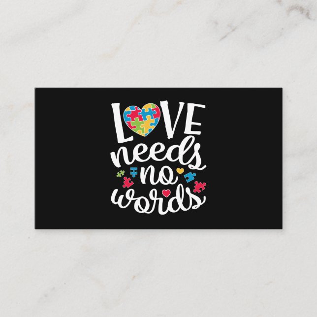 Love Needs No Words T shirt Autism Awareness Business Card (Front)