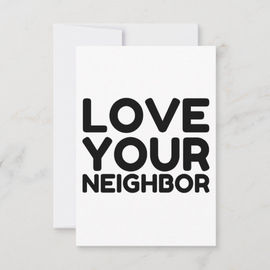 LOVE NEIGHBOR THANK YOU CARD