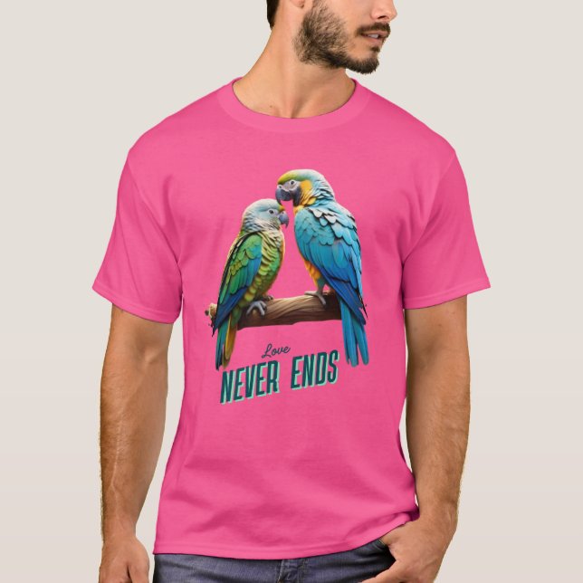 Love never end T-Shirt (Front)