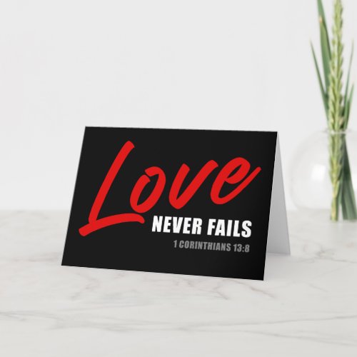 Love Never Fails 1 Cor 138 Womens Christian  Holiday Card