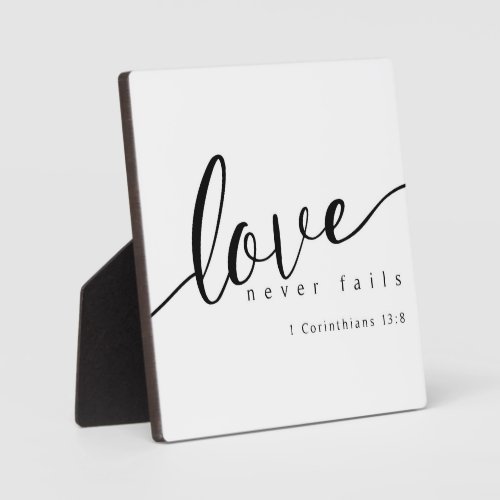 Love never fails 1 Corinthians 138 Christian Sign Plaque