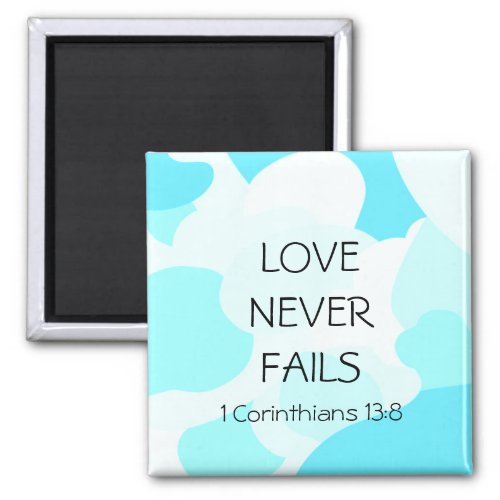 Love Never Fails 1 Corinthians 138 Scripture Magnet