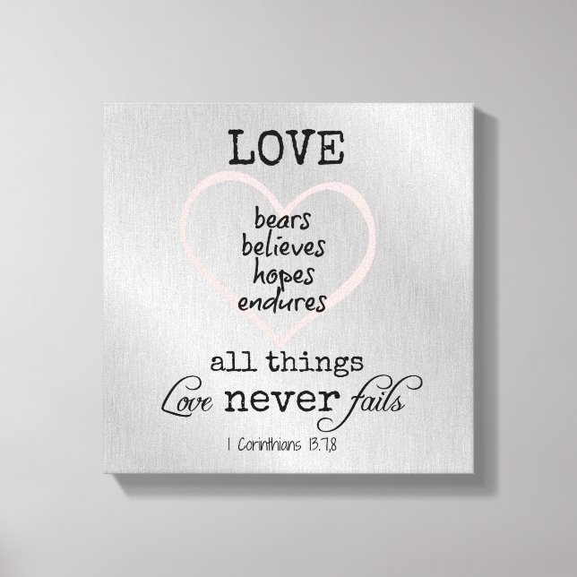 Love Never Fails Bible Verse Canvas Print (Front)