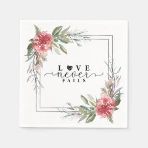 Love Never Fails Bible Verse Pink Flowers Greenery Napkins