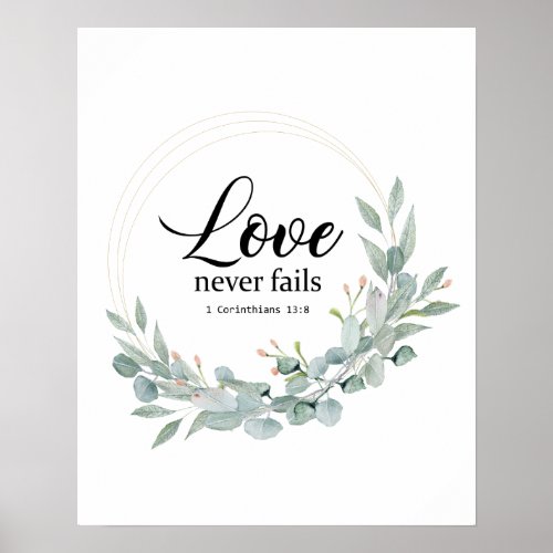 LOVE NEVER FAILS BIBLE VERSE POSTER