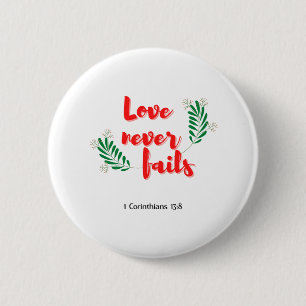 Love Never Fails Button