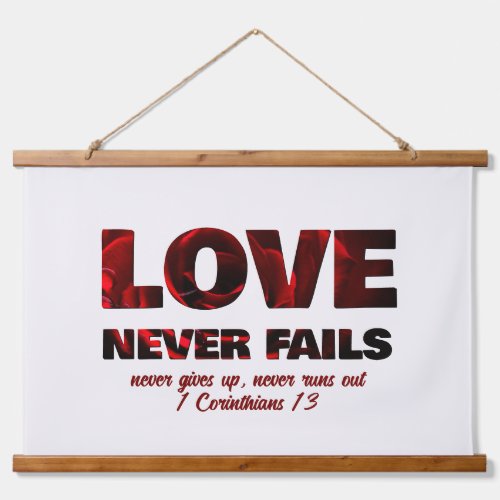 LOVE NEVER FAILS Christian Hanging Tapestry