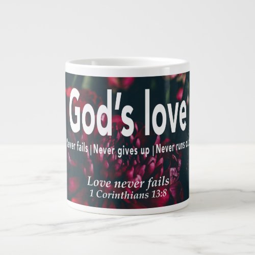 LOVE NEVER FAILS Christian Personalized Floral Giant Coffee Mug