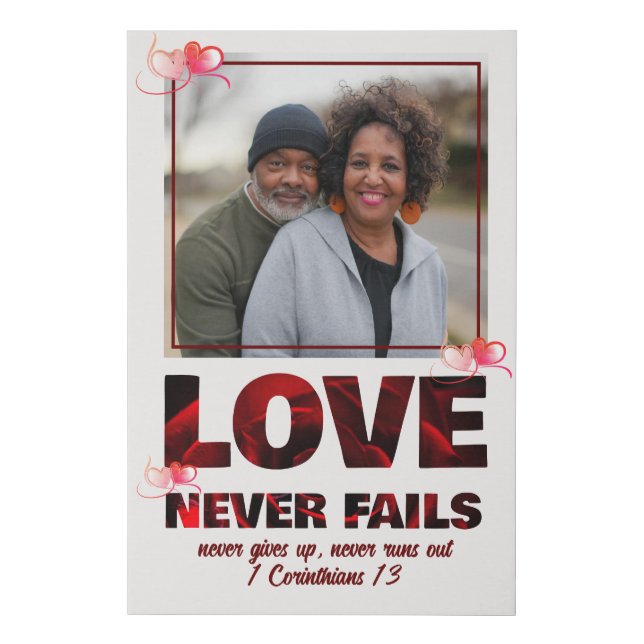 LOVE NEVER FAILS Christian Photo Valentines Faux Canvas Print (Front)
