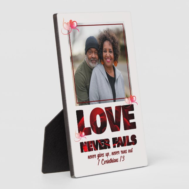 LOVE NEVER FAILS Christian Photo Valentines Plaque (Side)