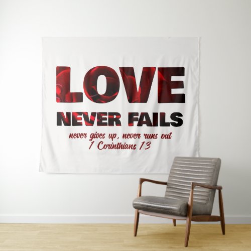 LOVE NEVER FAILS Christian Tapestry