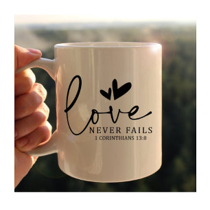 Love Never fails Corinthians 13:8 Christian Psalm Coffee Mug