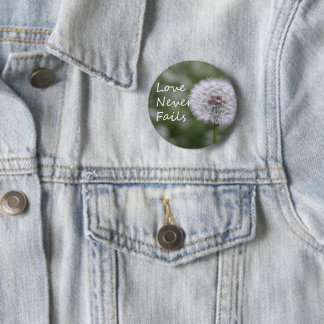Love Never Fails Dandelion1 Corinthians 13 Button