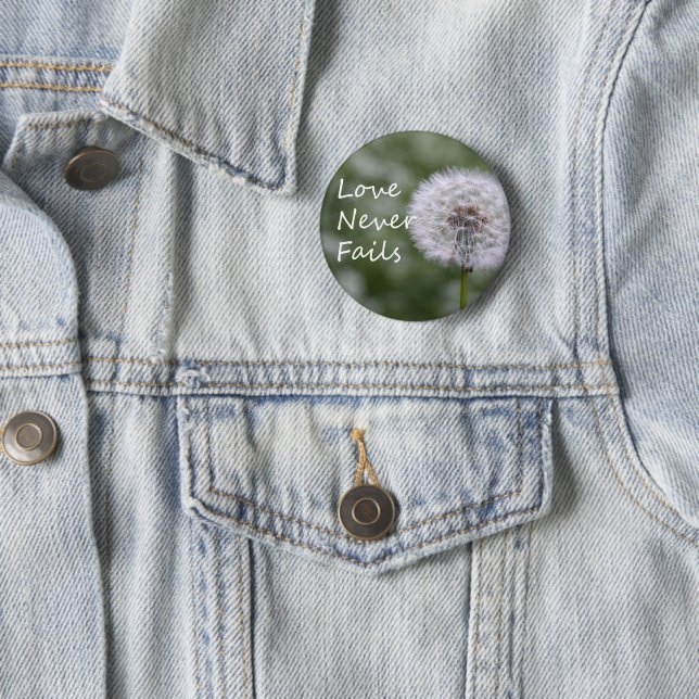 Love Never Fails Dandelion1 Corinthians 13 Button (In Situ)