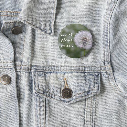 Love Never Fails Dandelion1 Corinthians 13 Button