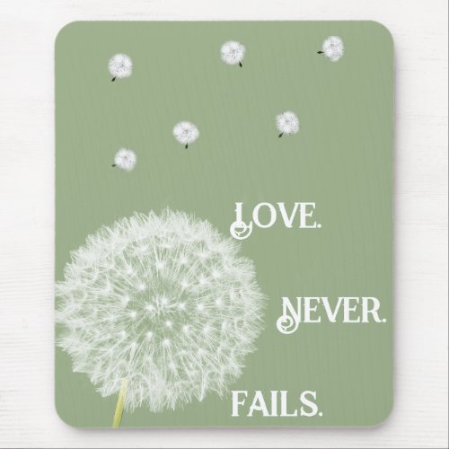 Love Never Fails Dandelion1 Corinthians 13 Mouse Pad