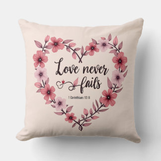 Love Never Fails Throw Pillow