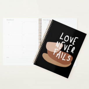 Love Never Fails - Timeless Christian Quote Planner