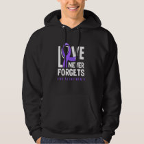 Love Never Forgets ALZ Alzheimer's Awareness Hoodie