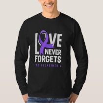 Love Never Forgets ALZ Alzheimer's Awareness T-Shirt