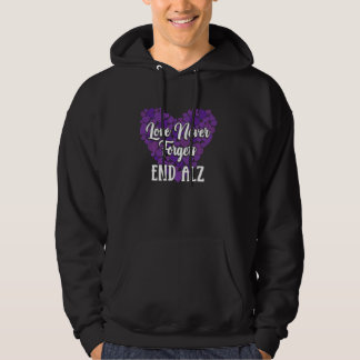 Love Never Forgets End Alz Alzheimer Awareness Hoodie