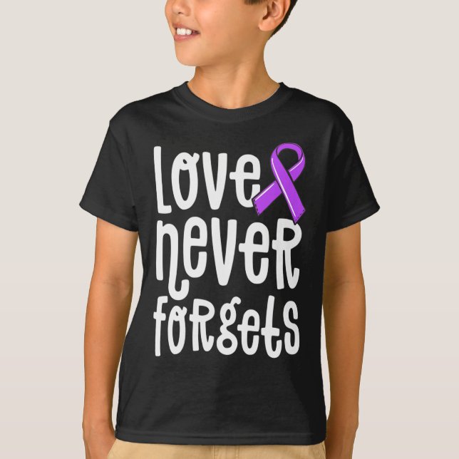 Love Never Forgets Memories Matter Alzheimer  End  T-Shirt (Front)