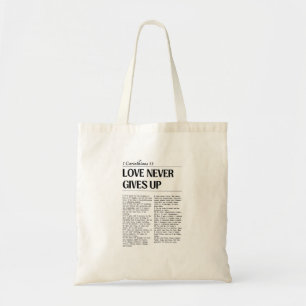 Love Never Gives Up 1 Corinthians 13 Bag