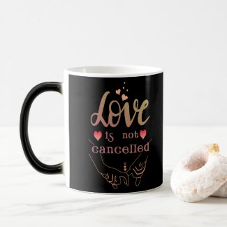 Love Not Canceled