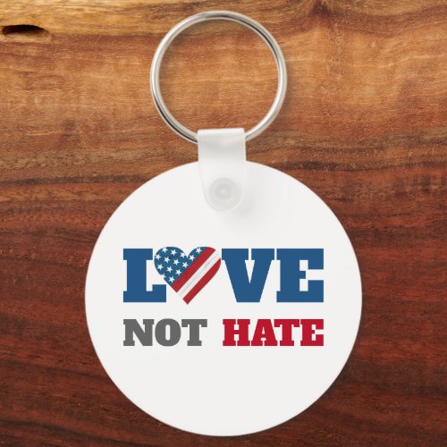 Love Not Hate Bold Rustic USA Flag Heart on White Keychain