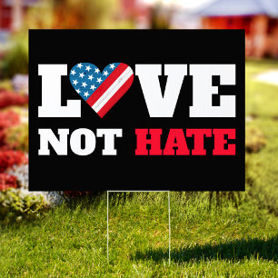Love Not Hate Bold Type USA Flag Heart Black Sign