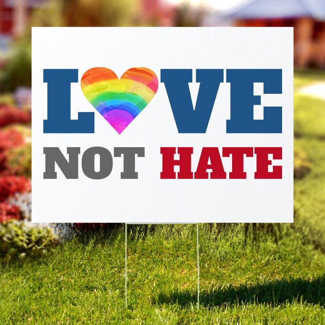 Love Not Hate Rainbow Heart Bold Typography  Sign (Creator Uploaded)