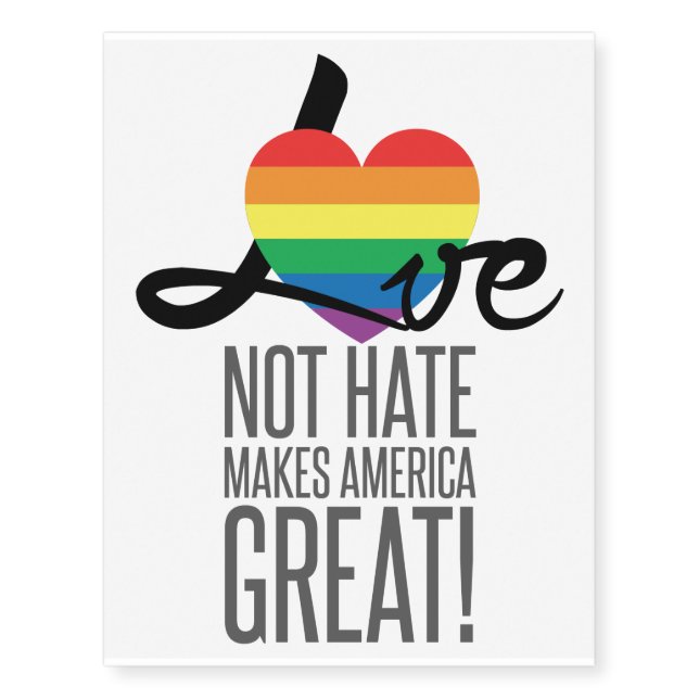 Love Not Hate (Rainbow) Temporary Tattoos (Front)