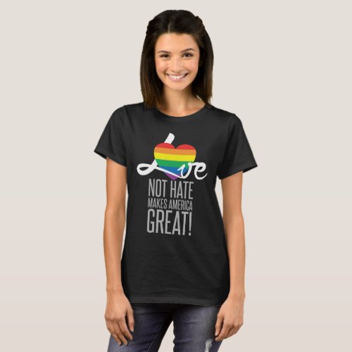 Love Not Hate Rainbow Womens Basic Dark T_Shirt