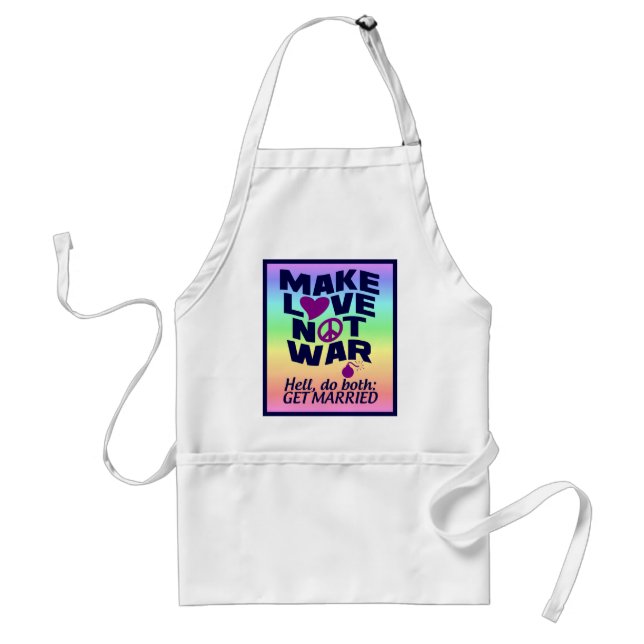 Love Not War apron (Front)