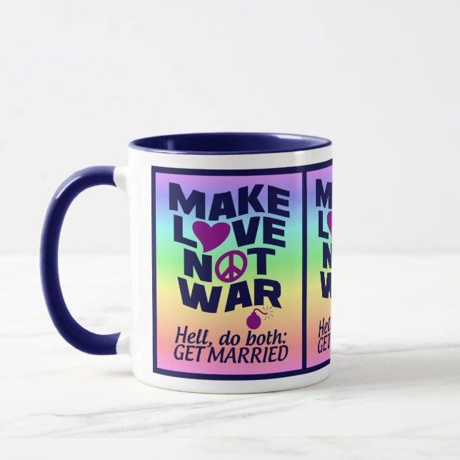 Love Not War mug - choose style & color (Left)