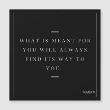 Love Notes to Self: What is meant for you…