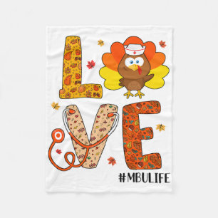 Love Nurse Life Fall Mbu Nurse Turkey Thanksgiving Fleece Blanket