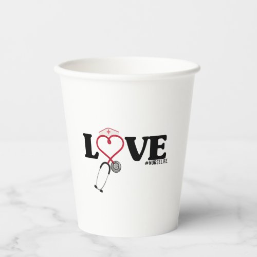 Love Nurse Life Valentines Day Paper Cups