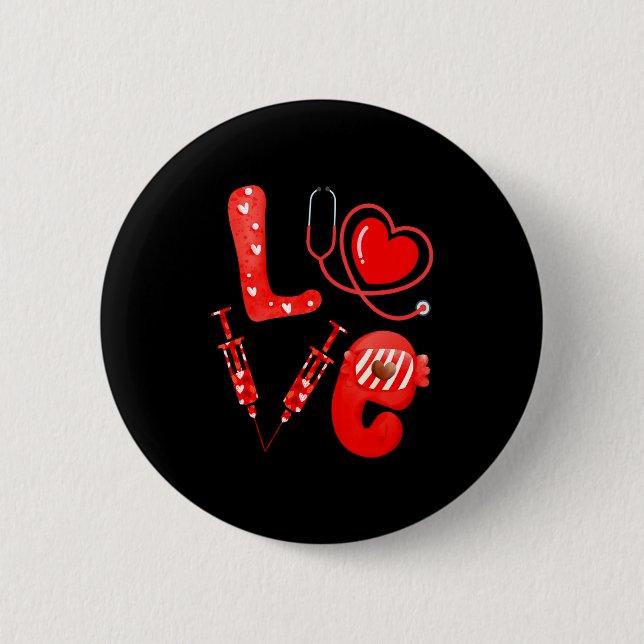 Love Nurse Stethoscope Syringe Happy Valentines D  Button (Front)