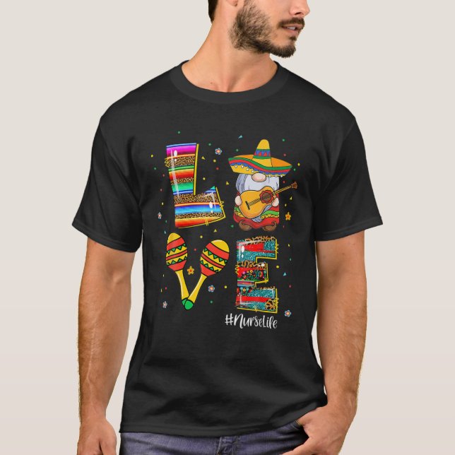Love Nurselife Gnome Cinco De Mayo Nurse Women Scr T-Shirt (Front)