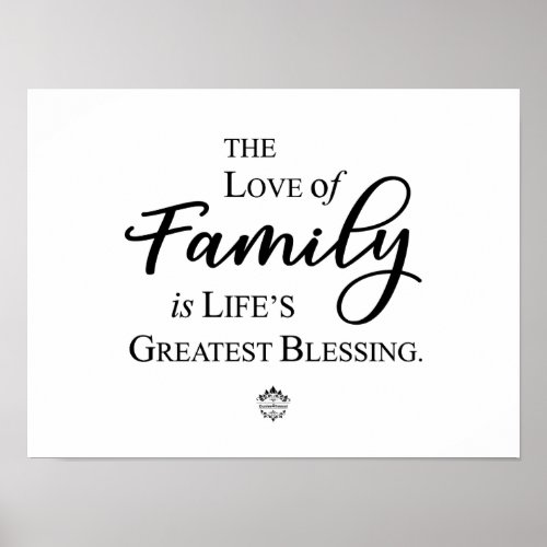 Love Of Family Is Lifes Greatest Blessing Poster