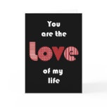 'Love of my life' card 'Love of my life' card