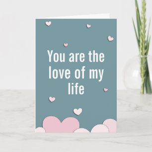 Love of my Life Funny Valentine's Day Holiday Card