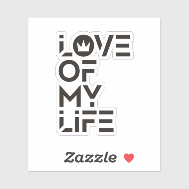 Love of My Life Sticker (Sheet)
