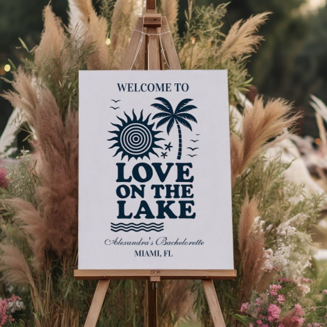 Love on the Lake Bachelorette Weekend Foam Board (Creator Uploaded)