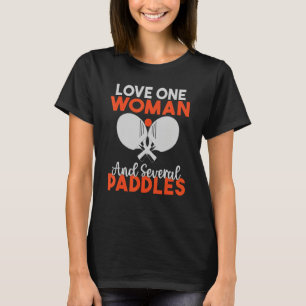Love on Woman and several Paddles Table Tennis T-Shirt